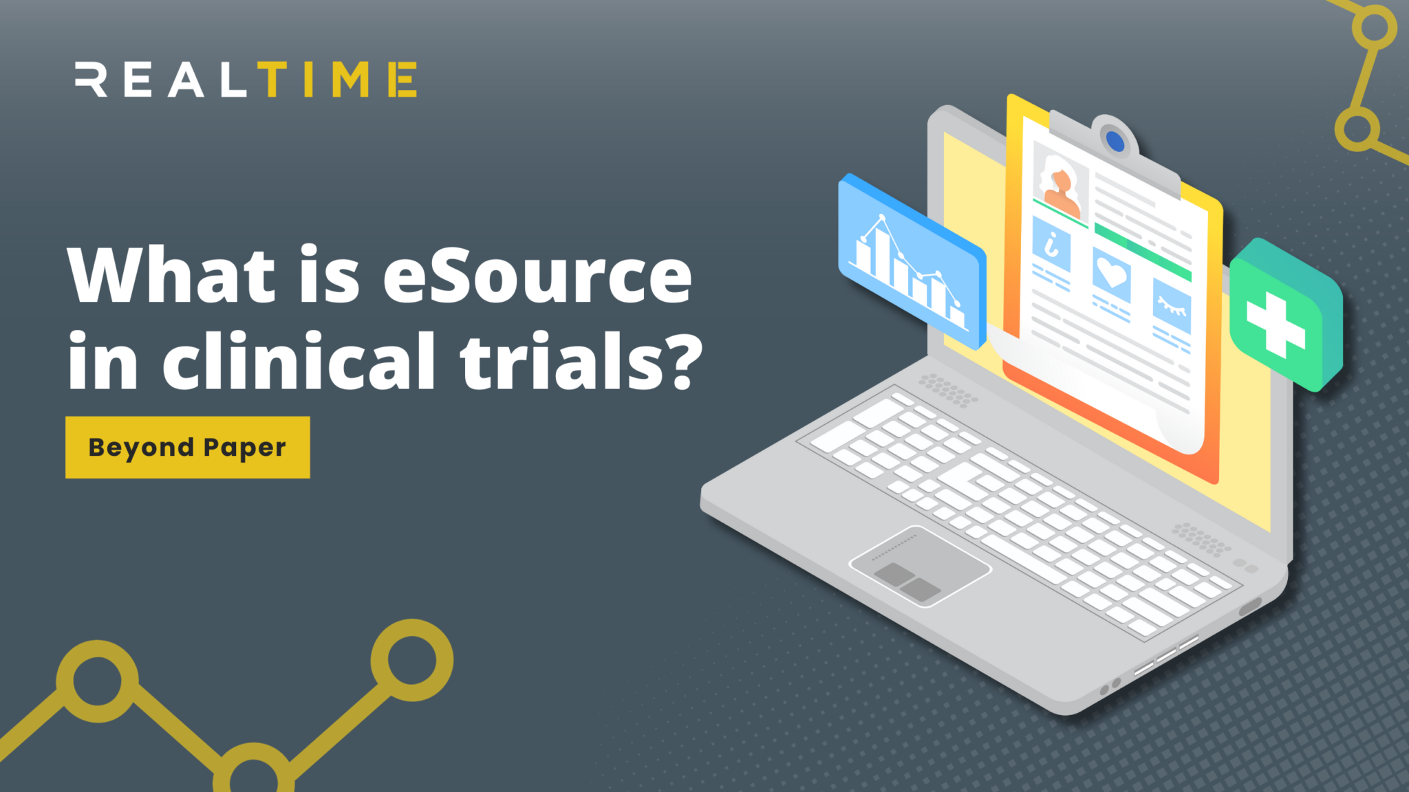 What is eSource in Clinical Trials? Beyond Paper. - RealTime