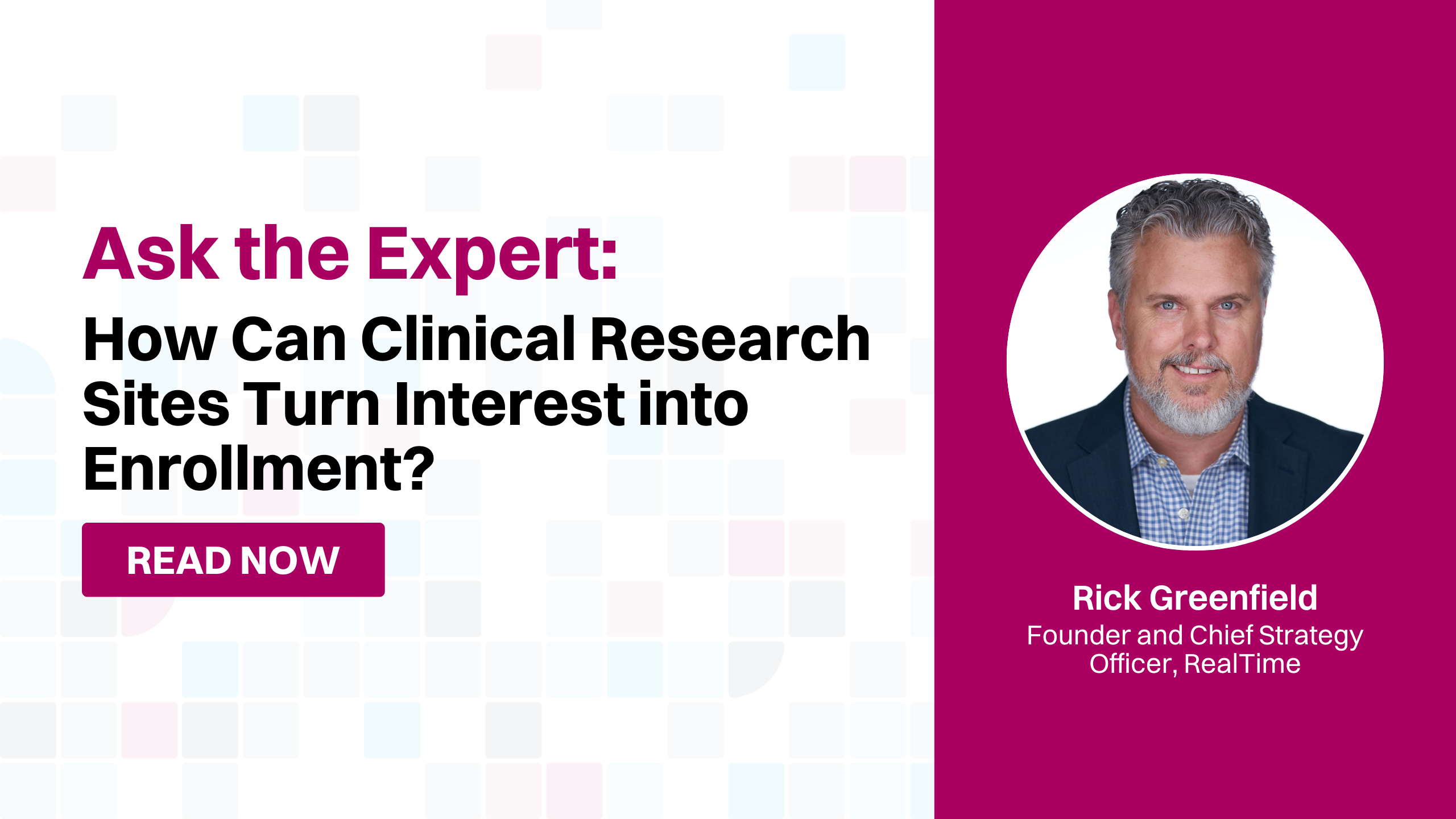 Ask the Expert - How clinical research sites can turn interest into enrollment