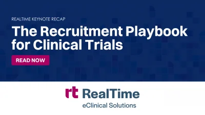 RealTime Keynote Recap: The Recruitment Playbook for Clinical Trials